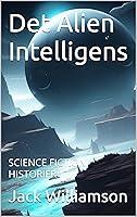 Algopix Similar Product 1 - Det Alien Intelligens SCIENCE FICTION