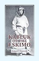 Algopix Similar Product 13 - Kabluk of the Eskimo