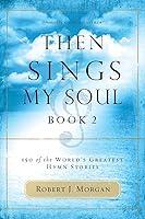 Algopix Similar Product 8 - Then Sings My Soul Book 2 150 of the
