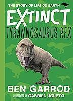 Algopix Similar Product 17 - Tyrannosaurus Rex Extinct the Story of