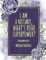 Algopix Similar Product 7 - I am a Notary Whats your super