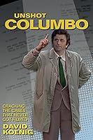 Algopix Similar Product 17 - Unshot Columbo Cracking the Cases That