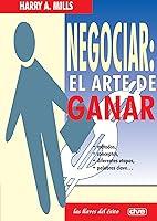 Algopix Similar Product 18 - Negociar el arte de ganar Spanish