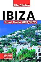 Algopix Similar Product 8 - Ibiza Travel Guide 20242025 Discover