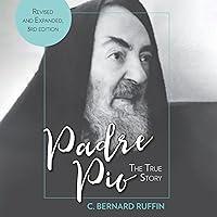 Algopix Similar Product 5 - Padre Pio The True Story Revised and