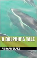 Algopix Similar Product 1 - A Dolphin's Tale