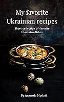 Algopix Similar Product 16 - My favorite Ukrainian recipes Short