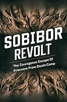 Algopix Similar Product 5 - Sobibor Revolt The Courageous Escape