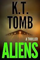 Algopix Similar Product 18 - Aliens: A Thriller (Creatures Book 15)