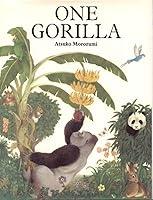 Algopix Similar Product 10 - One Gorilla: A Counting Book