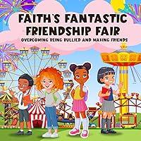 Algopix Similar Product 11 - Faiths Fantastic Friendship Fair