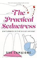 Algopix Similar Product 5 - The Practical Seductress How I Learned