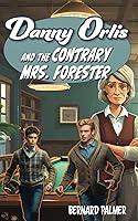 Algopix Similar Product 7 - Danny Orlis and the Contrary Mrs