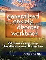 Algopix Similar Product 9 - Generalized Anxiety Disorder Workbook