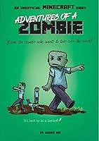 Algopix Similar Product 14 - Adventures of a Zombie An Unofficial