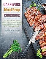 Algopix Similar Product 18 - Carnivore Meal Prep Cookbook 100Day
