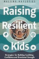 Algopix Similar Product 5 - Raising Resilient Kids Strategies for