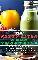 Algopix Similar Product 9 - The Fatty Liver Cure Smoothies