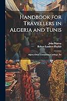 Algopix Similar Product 15 - Handbook for Travellers in Algeria and