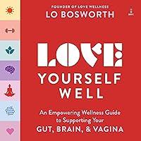 Algopix Similar Product 16 - Love Yourself Well An Empowering
