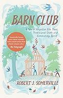 Algopix Similar Product 12 - Barn Club A Tale of Forgotten Elm