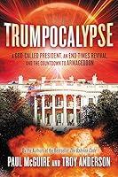 Algopix Similar Product 12 - Trumpocalypse The EndTimes President