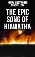 Algopix Similar Product 18 - The Epic Song of Hiawatha