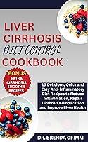 Algopix Similar Product 13 - LIVER CIRRHOSIS DIET CONTROL COOKBOOK