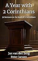 Algopix Similar Product 19 - A Year with 2 Corinthians 52 Sermons