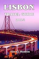 Algopix Similar Product 10 - Lisbon Travel Guide 2024 Ultimate