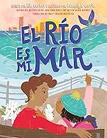 Algopix Similar Product 15 - El ro es mi mar The River Is My