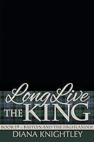 Algopix Similar Product 6 - Long Live the King Kaitlyn and the