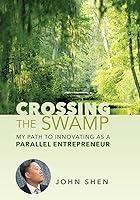 Algopix Similar Product 2 - Crossing the Swamp My Path to