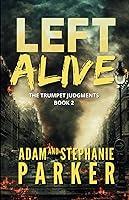 Algopix Similar Product 10 - Left Alive: The Trumpet Judgments