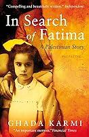 Algopix Similar Product 8 - In Search of Fatima: A Palestinian Story