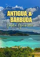 Algopix Similar Product 4 - Antigua  Barbuda Vacation Guide 2024