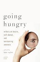 Algopix Similar Product 2 - Going Hungry Writers on Desire