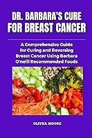 Algopix Similar Product 9 - Dr Barbara ONeills Cure for Breast