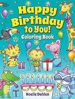 Algopix Similar Product 16 - Happy Birthday to You Coloring Book