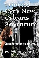 Algopix Similar Product 3 - Princess Eves New Orleans Adventure