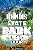 Algopix Similar Product 9 - Illinois State Park Passport Book