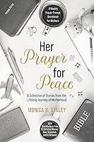 Algopix Similar Product 5 - Her Prayer for Peace A Weekly