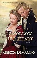Algopix Similar Product 8 - To Follow Her Heart A Novel The