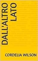 Algopix Similar Product 15 - Dall'altro lato (Italian Edition)