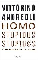 Algopix Similar Product 9 - Homo stupidus stupidus (Italian Edition)