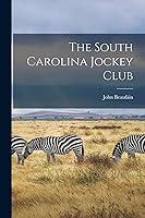 Algopix Similar Product 2 - The South Carolina Jockey Club