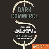 Algopix Similar Product 12 - Dark Commerce How a New Illicit