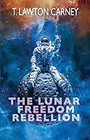 Algopix Similar Product 11 - The Lunar Freedom Rebellion