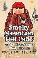 Algopix Similar Product 3 - Smoky Mountain Tall Tales And Other