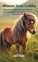 Algopix Similar Product 3 - Miniature Horse Training Comprehensive